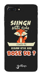 Singh Nahi Hote edition for I phone 7 plus