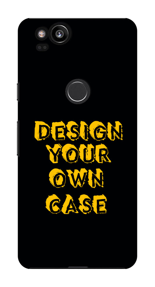 Design Your Own Case for Google Pixel 2