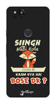 Singh Nahi Hote edition FOR Google Pixel 2