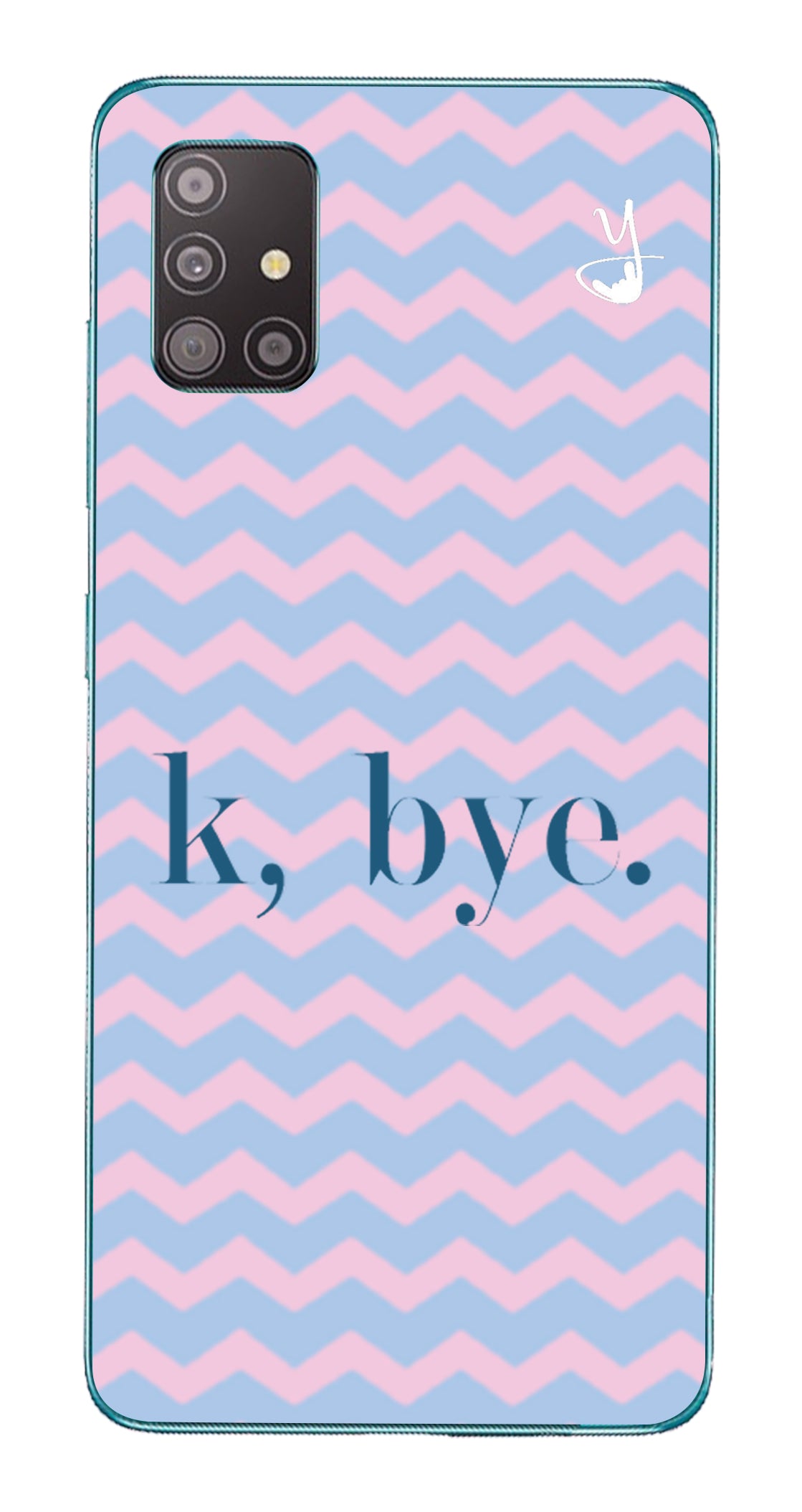 K BYE  for Galaxy a51