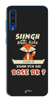 Singh Nahi Hote edition Galaxy A50