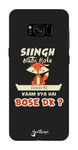 Singh Nahi Hote edition FOR Samsung Galaxy S8