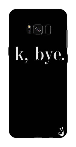 K BYE Black FOR Samsung Galaxy S8 Plus