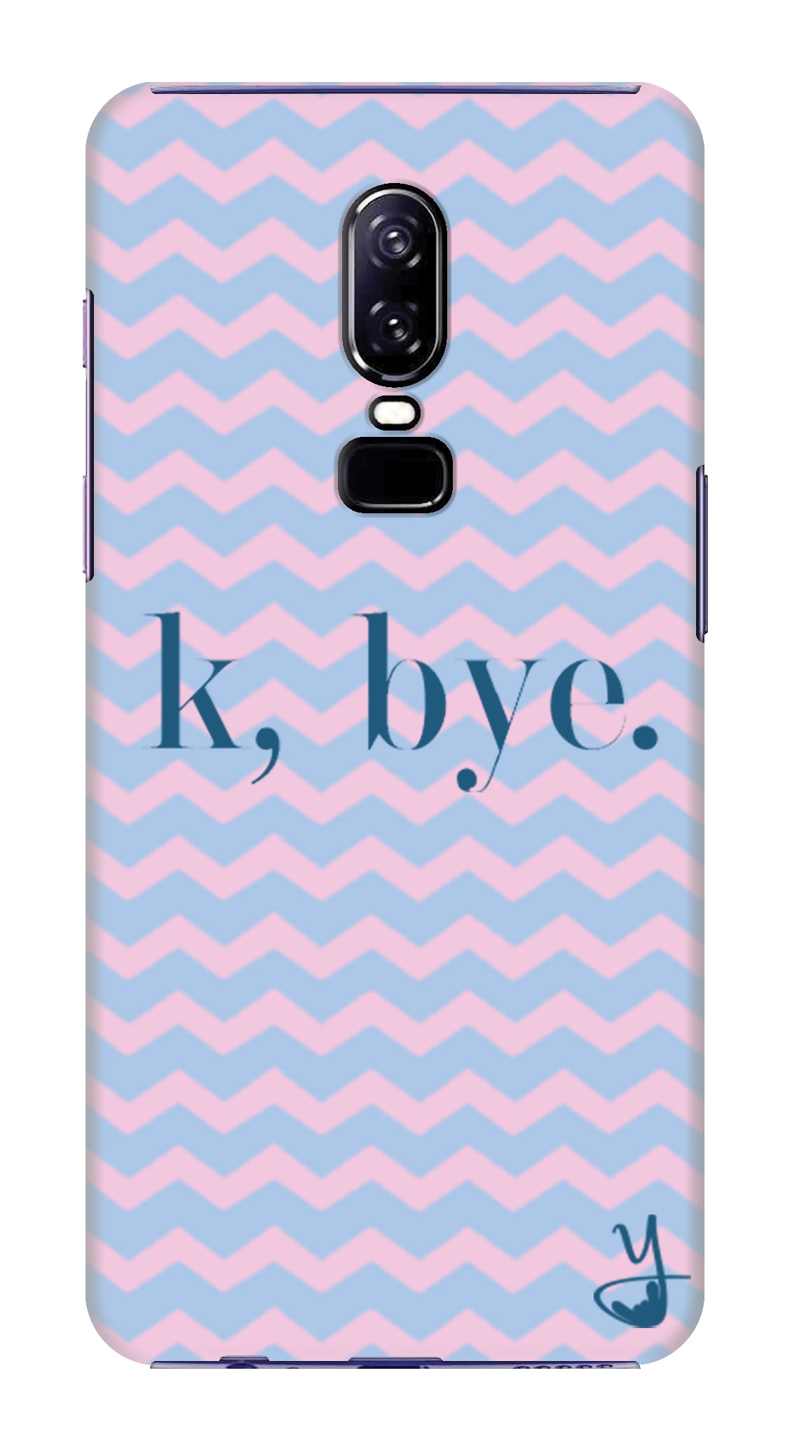 K BYE  for One Plus 6