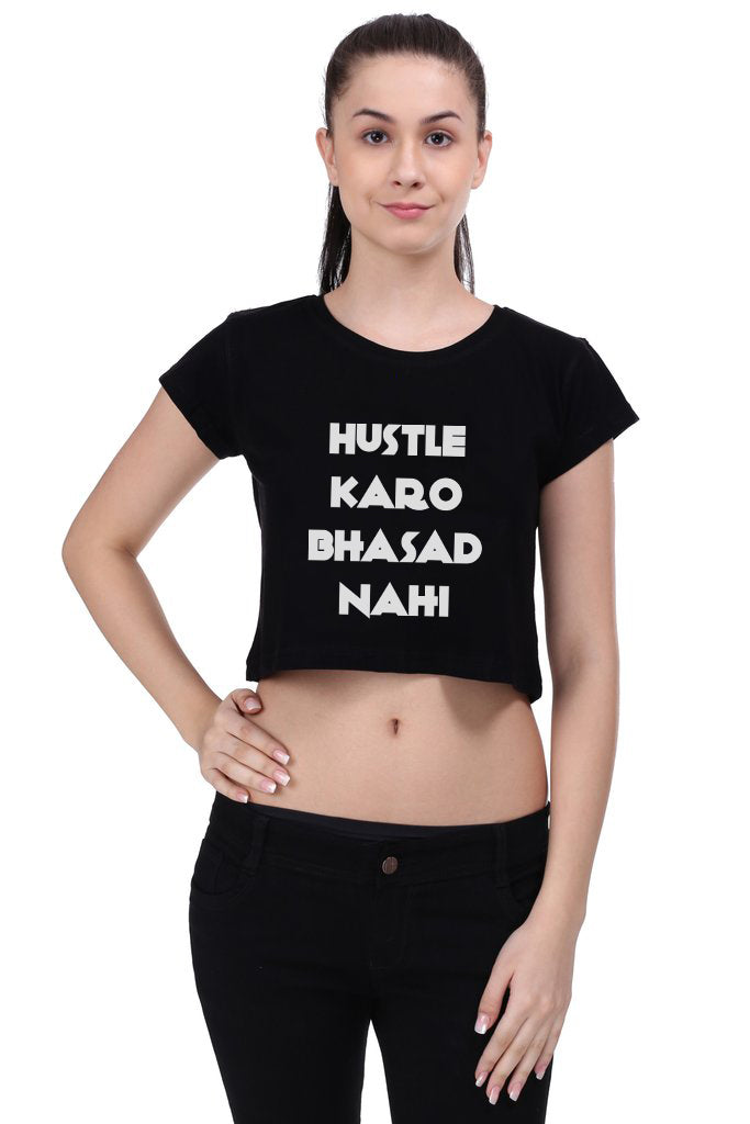 The Hustle-Bhasad Crop Top