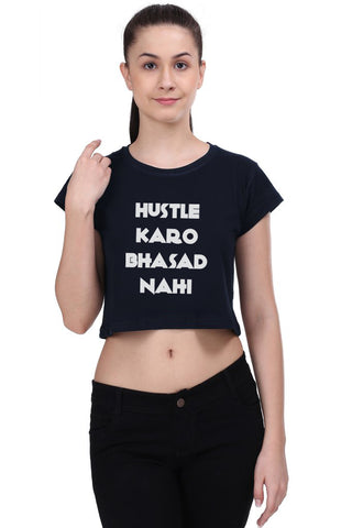 The Hustle-Bhasad Crop Top