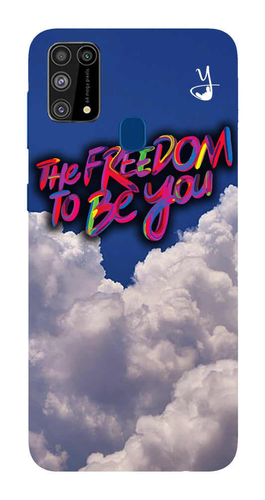 The Freedom To Be You Edition for Galaxy m31