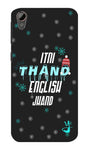 Itni Thand edition for Htc desire 828