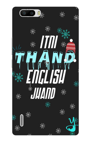 Itni Thand edition for Huawei Honor 6 plus