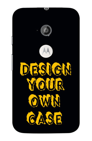 Design Your Own Case for MOTO E2