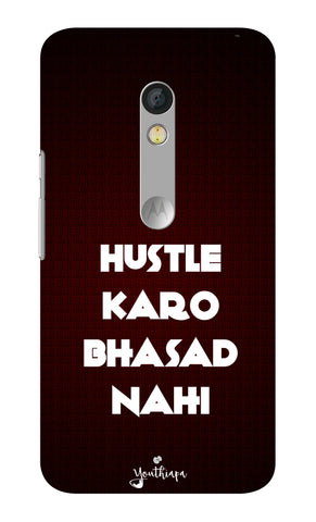 The Hustle Edition for Motorola Moto X Play