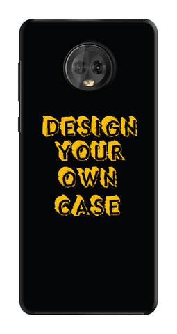 Design Your Own Case for Motorola Moto G6 Plus