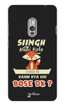 Singh Nahi Hote for One Plus 2