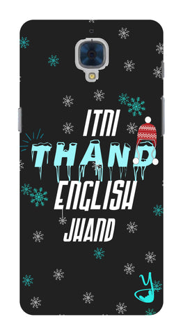 Itni Thand edition for One plus 3