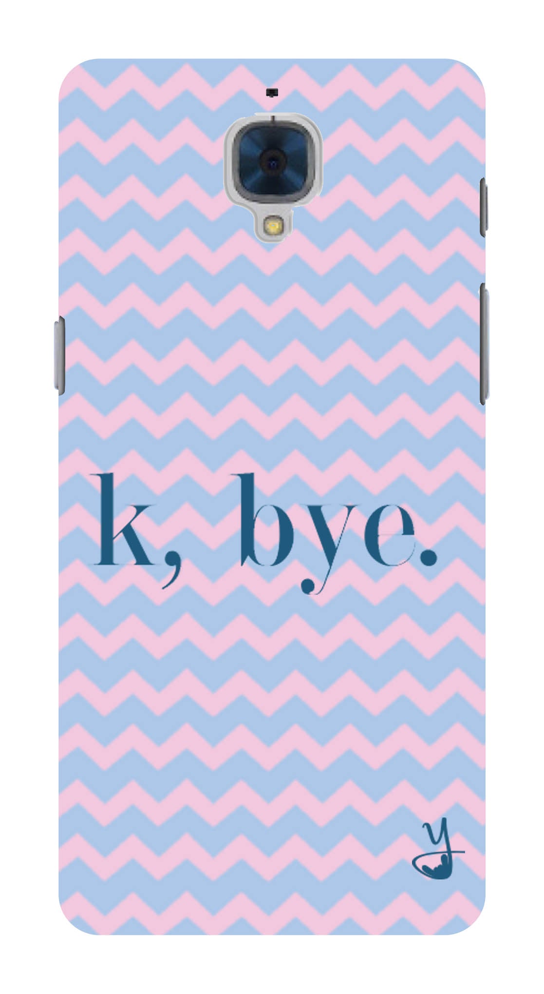 K BYE for One Plus 3
