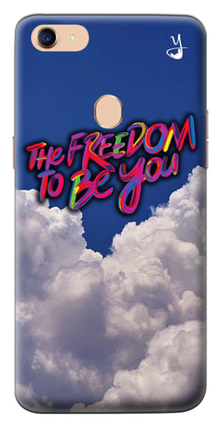 Freedom To Be You for Oppo F5