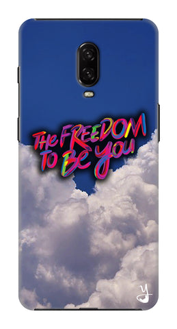 Freedom To Be You for One Plus 6T