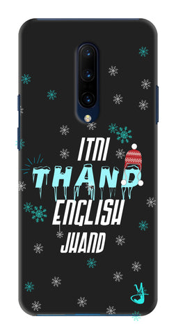 Itni Thand edition for One Plus 7 Pro
