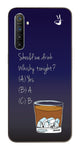Get Drunk Edition  for Realme XT
