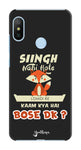 Singh Nahi Hote edition for Redmi 6 Pro (A2 Lite)