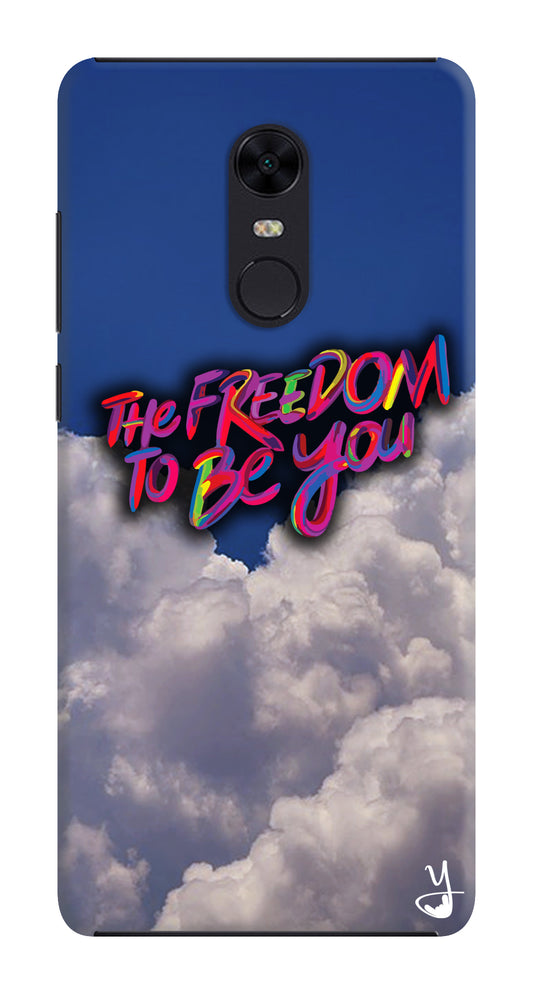 Freedom To Be You  for Redmi Note 5