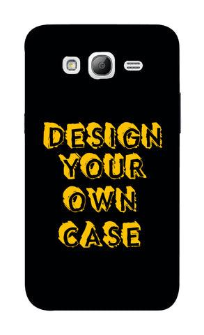Design Your Own Case for Samsung Grand 2