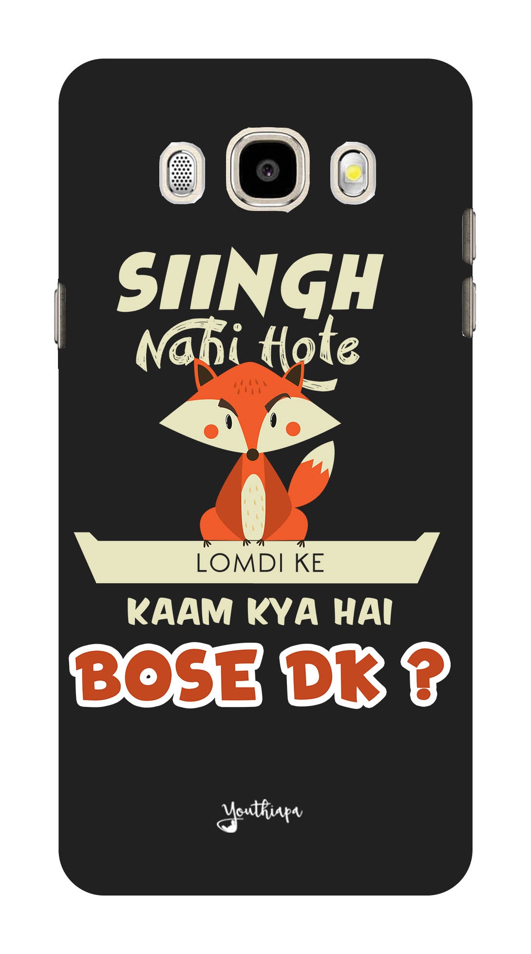 Singh Nahi Hote for Samsung Galaxy J5 2016