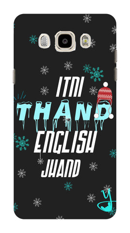 Itni Thand edition for Samsung galaxy j7 2016