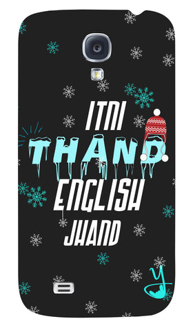Itni Thand edition for Samsung galaxy s4