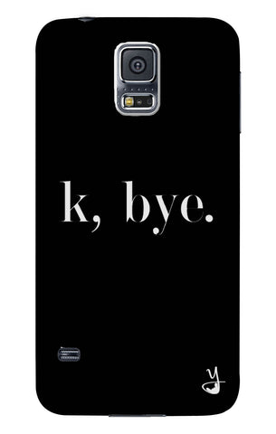 K BYE black for Samsung Galaxy S5