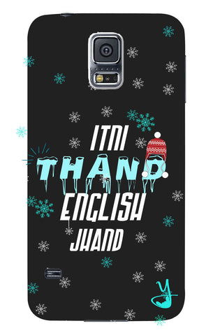 Itni Thand edition for Samsung galaxy s5
