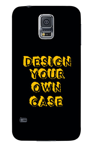 Design Your Own Case for Samsung Galaxy S5