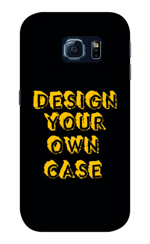 Design Your Own Case for Samsung Galaxy S6 EDGE