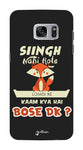 Singh Nahi Hote for Samsung Galaxy S7