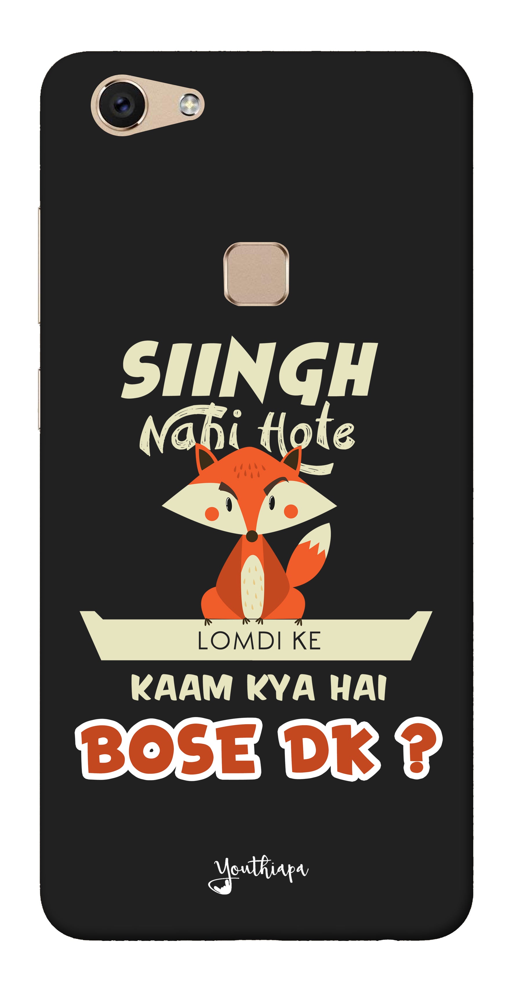 Singh Nahi Hote edition for Vivo V7 Plus