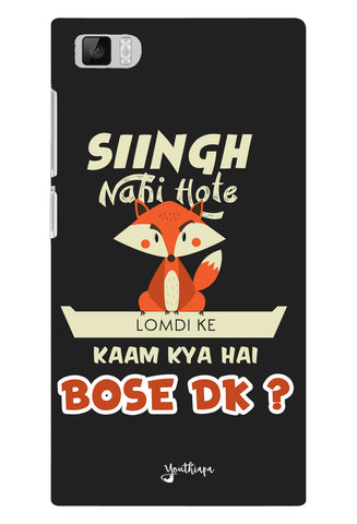 Singh Nahi Hote for Xiaomi mi 3