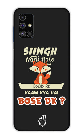 Singh Nahi Hote edition FOR Samsung Galaxy M51