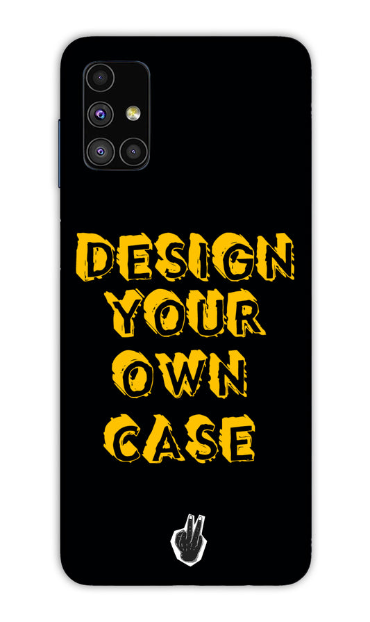 DESIGN YOUR OWN CASE FOR Samsung Galaxy M51