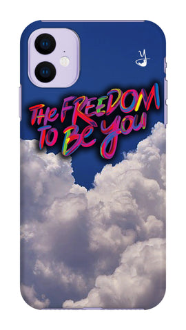 Freedom To Be You FOR I Phone 11