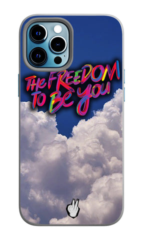 Freedom To Be You FOR Apple I Phone 12 Pro