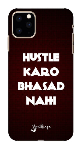 The Hustle Edition for Apple I Phone 11 Max Pro